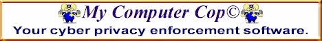 My Computer Cop© Internet Privacy Software